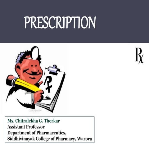 Prescription, Parts and Handling of Prescription.pptx