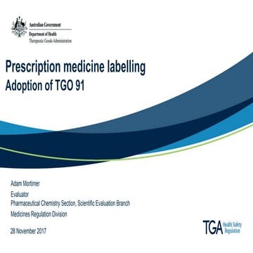 Adoption of TGO 91 - Prescription medicine labelling | PPTX