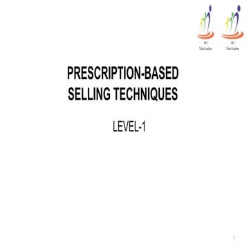 PRESCRIPTION BASED SELLING SKILLS (PBSS).pptx