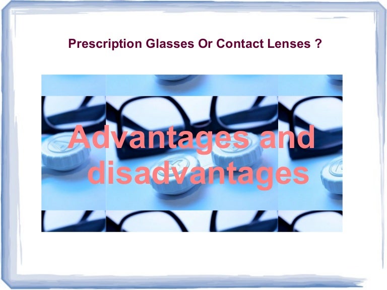 Prescription glasses or contact lenses ppt