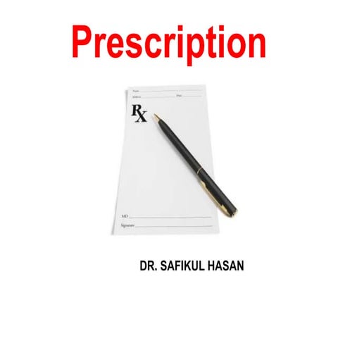 Prescription writing and parts of prescription