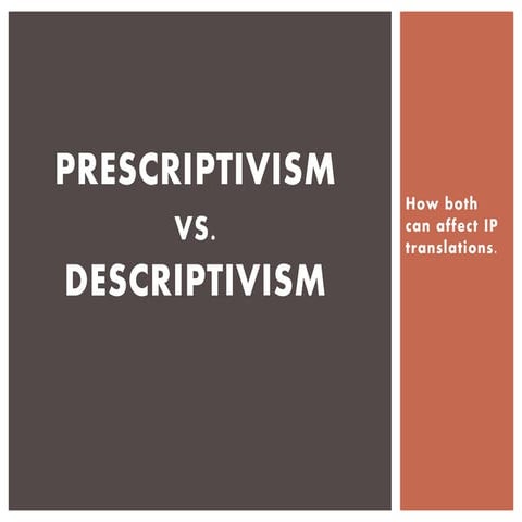 Prescriptivism vs Descriptivism