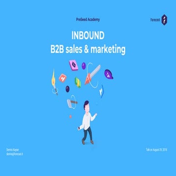 Slides from PSV Academy StartupTalk #5 - Dennis Kayser, Founder of Forecast