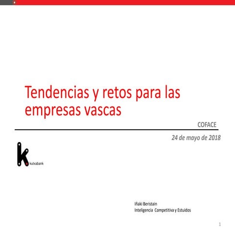 Tendencias y retos para las empresas vascas