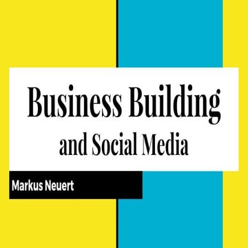 Business Building and Social Media
