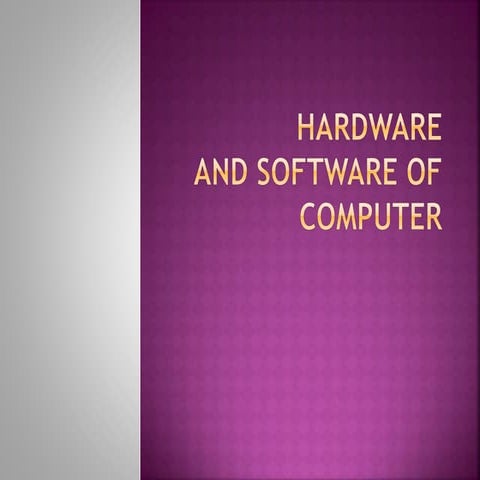Hardware and software ppt | PPTX