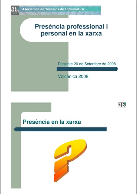 Presencia a la Xarxa