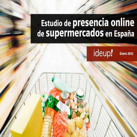 Estudio de presencia online de supermercados en España