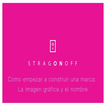 Como empezar a construir una marca: La imagen gráfica y el nombre