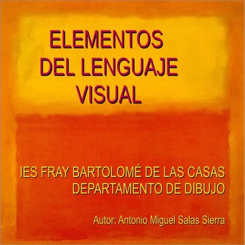 ELEMENTOS DEL LENGUAJE VISUAL