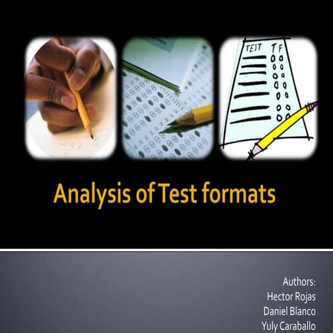 Analysis of test formats, poor and good items
