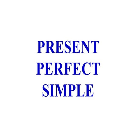 Present perfect-simple
