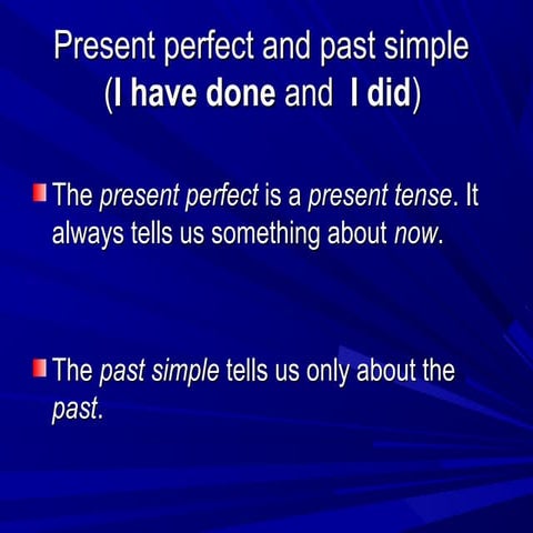 Present perfect-vs-past  lesson 4