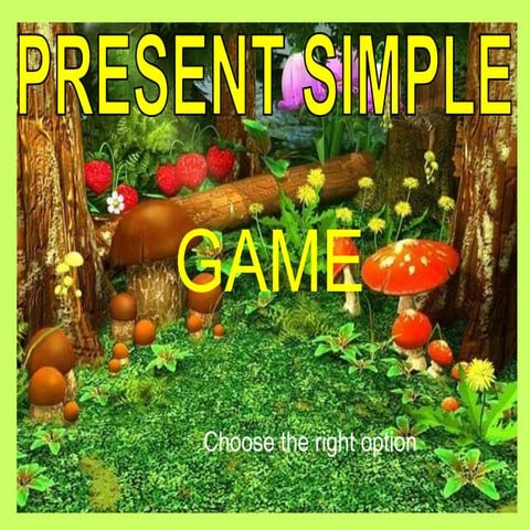 PRESENT SIMPLE (GAME)