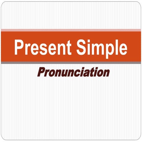 present-simple-in english pronunciation.pptx