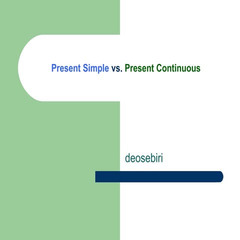 Present simple-vs-present-continuous