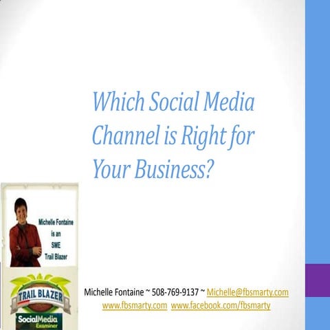 Which Social Media Channel is Right for Your Business