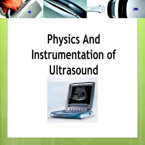 Physic Of Ultrasound