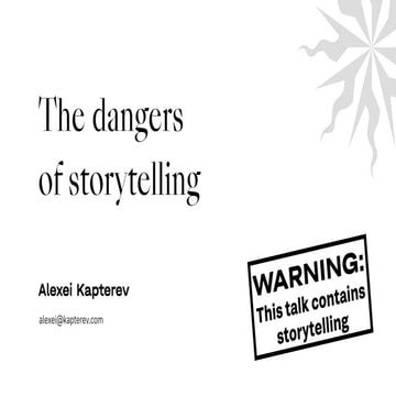 The Dangers of Storytelling