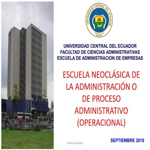 Escuela Neoclasica o del Proceso Administrativo