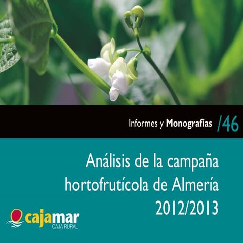Presentación del Análisis de campaña hortofrutícola de Almería, 2012/2013