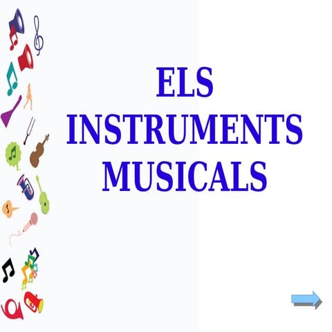 ELS INSTRUMENTS MUSICALS