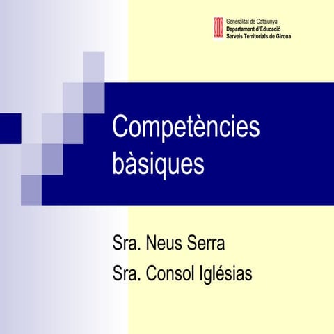 Presentació CompetèNcies BàSiques PrimàRia