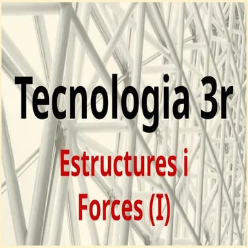 Segona Presentació 1.1 - Estructures .pptx