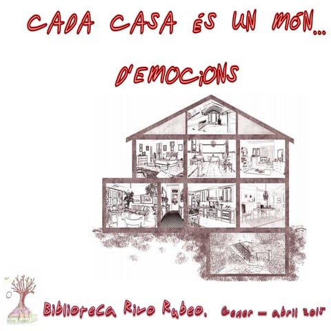 Presentació cada casa és un món...d'emocions