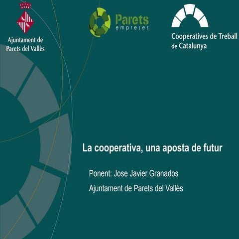 La Cooperativa, una aposta de futur
