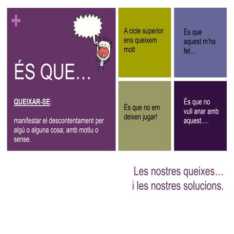 Presentació cicle superior - La queixa (Assemblea 1r trimestre)