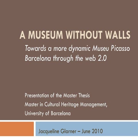 Towards a more dynamic Museu Picasso Barcelona through the web 2.0