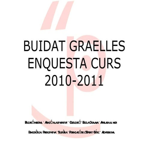 SITUACIÓ SOCIOLINGÜÍSTICA DE L'ESCOLA