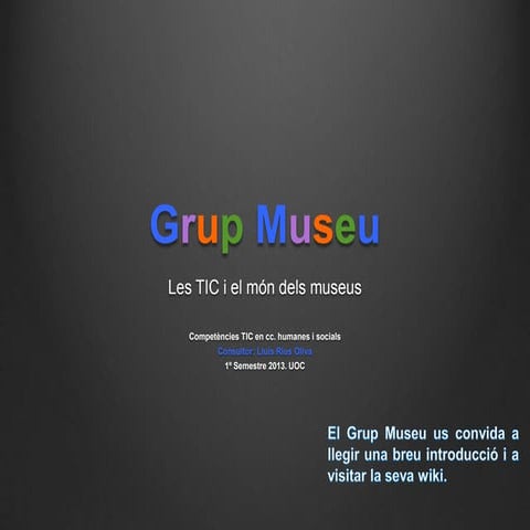 Presentació grup museu