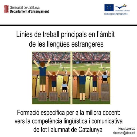 Línies prioritàries de formació en llengües estrangeres: Gencat i UE 2013-2014