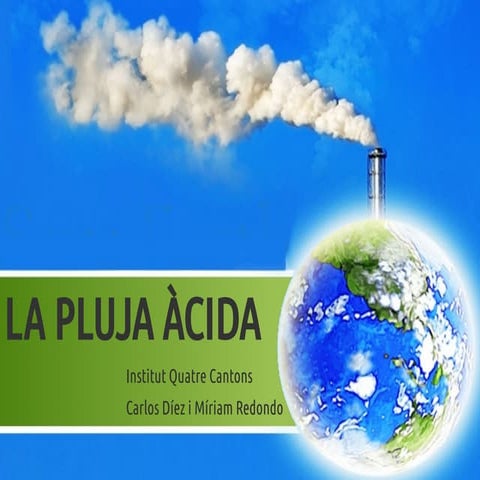 Presentació la pluja àcida