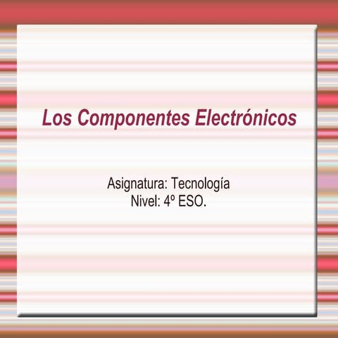 Componentes electrónicos