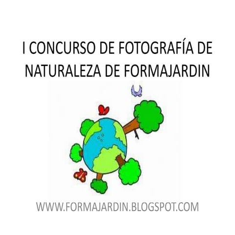 I CONCURSO DE FOTOGRAFÍA DE NATURALEZA DE FORMAJARDIN