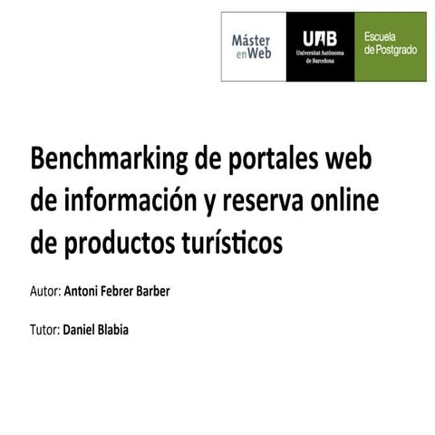 Benchmarking de portales web de información y reserva online de productos turísticos (UAB)
