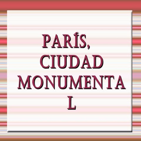 paris monumental