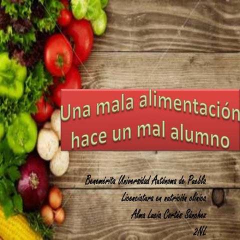 Una mala alimentacion en estudiantes Universitarios