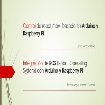 Integración de ROS (Robot Operating System) con las plataformas Arduino ...