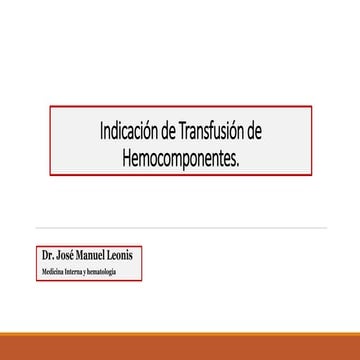 Indicación de Transfusión de Hemocomponentes