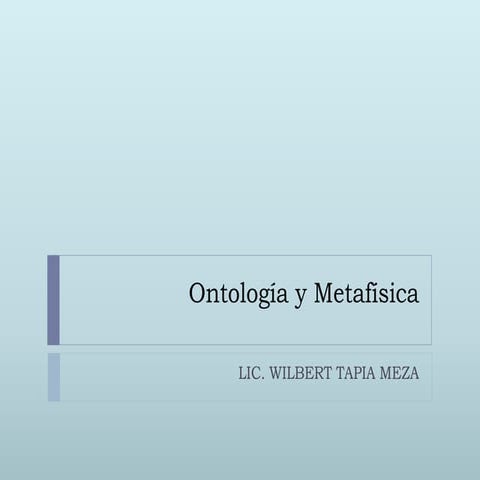 Presentación Ontología y Metafísica