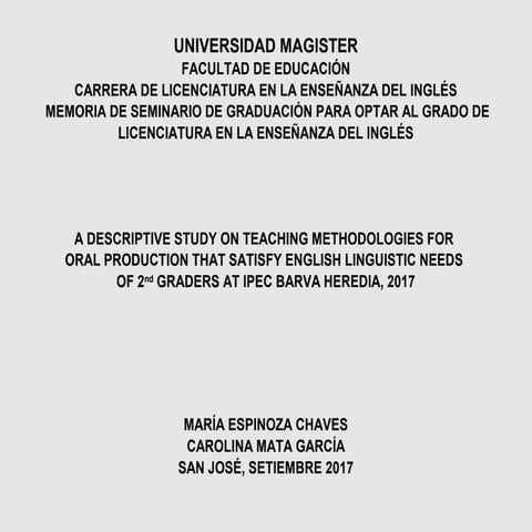 A descriptive study on teaching methodologies for oral production that satisf...