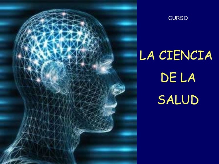 PresentacióN Del Curso La Ciencia De La Salud