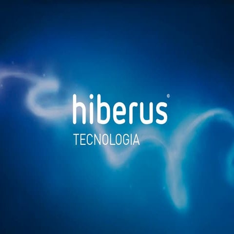 Presentación Hiberus Tecnología | PDF