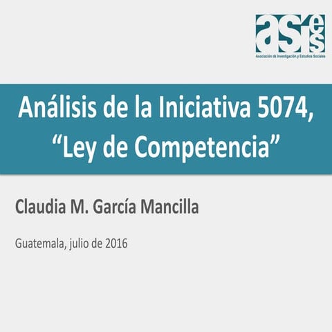 Presentación-Licda-Claudia-Garcia-ANALISIS-COMPARADO-INICIATIVA-5074.pdf