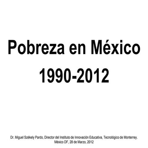Pobreza en México 1990-2012