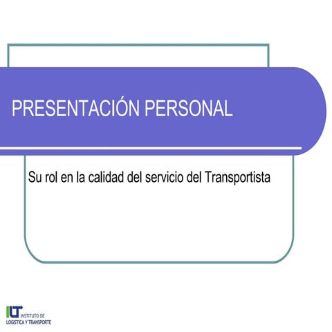 Presentacion Personal Transportista